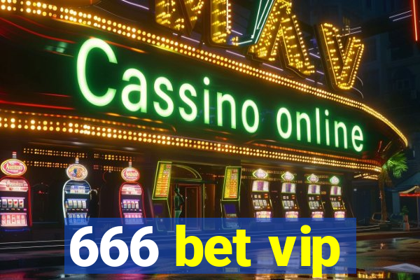 666 bet vip